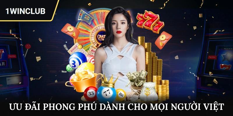 Ưu đãi phong phú dành cho mọi người Việt